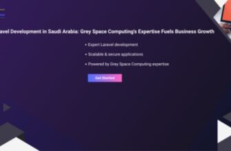 Laravel Development in Saudi Arabia: Grey Space Computing's Expertise Fuels Business Growth