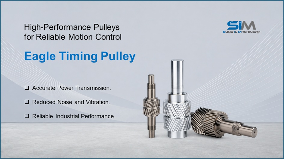 Eagle Timing Pulley and Timing Belt | SUNG-IL MACHINERY