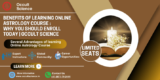 The Benefits of Learning Online Astrology Course : Why You Should Enroll Today | Occult Science