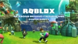 Roblox: Exploring the Reasons Behind Its Immense Popularity